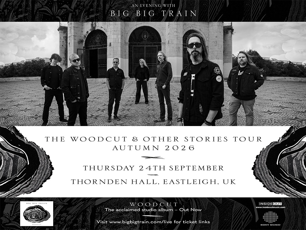 BIG BIG TRAIN  The Woodcut and Other Stories Tour